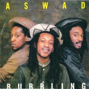 Aswad ‎– Bubbling