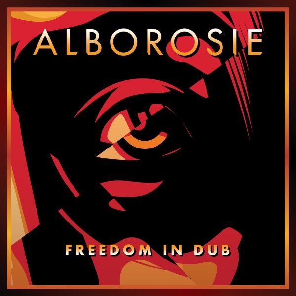 Alborosie - Freedom In Dub