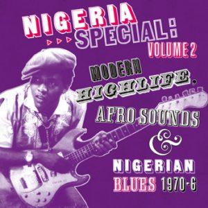 Various – Nigeria Special: Volume 2 (Modern Highlife, Afro Sounds & Nigerian Blues 1970-6)