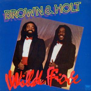 Brown & Holt – Wild Fire