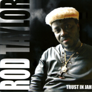 Rod Taylor - Trust In Jah