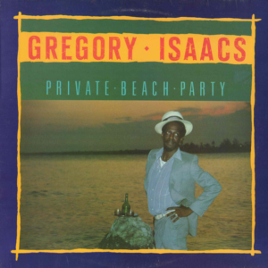 Gregory Isaacs - Private Beach Party