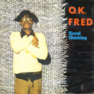 Errol Dunkley - O.K. Fred