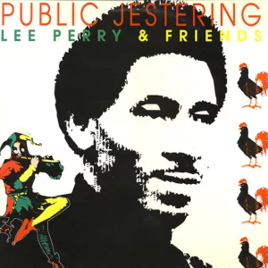 Lee Perry & Friends – Public Jestering